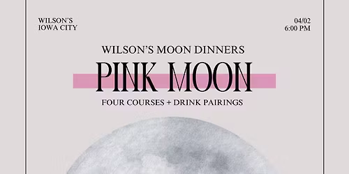 Pink Moon Dinner \ud83c\udf15\ud83c\udf7d\ufe0f