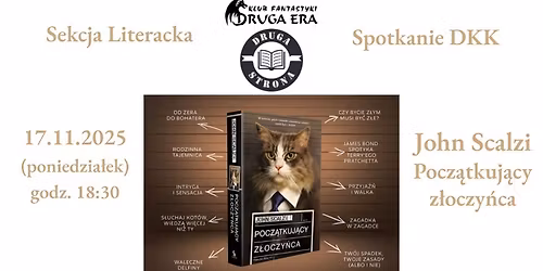 Spotkanie DKK -John Scalzi - Pocz\u0105tkuj\u0105cy z\u0142oczy\u0144ca