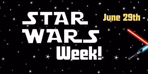 STAR WARS WEEK 