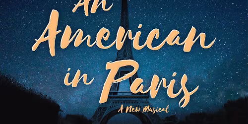 An American In Paris at Chrysler Hall