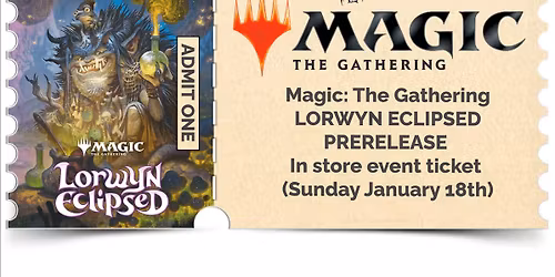 Magic: The Gathering - Lorwyn Eclipsed Prerelease Sunday