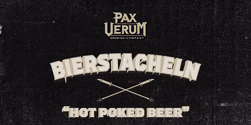 Bierstacheln aka "Hot Poked Beer"