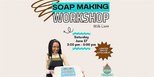 Creative Wellness Experience: Soap Making