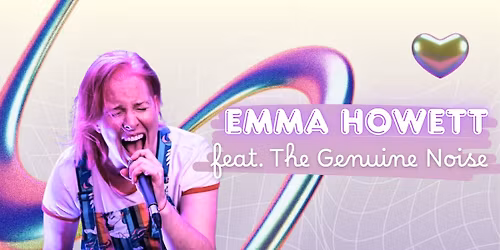 Emma Howett feat. The Genuine Noise PLUS Connie Gordon