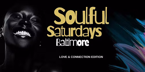 Soulful Saturdays: Love & Connection Edition