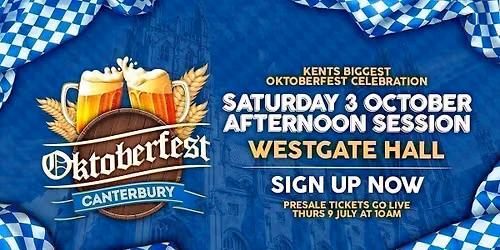 CANTERBURY OKTOBERFEST - SAT 3 OCT [Afternoon session]