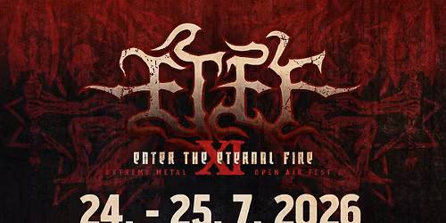 ETEF - Enter the Eternal Fire fest 2026