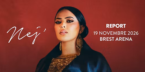 NEJ' \u2022 IRR\u00c9EL TOUR \u2022 BREST ARENA \u2022 19\/11\/26