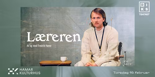 L\u00e6reren \/ Riksteatret