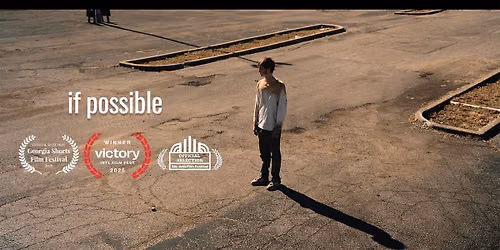 \u201cif possible\u201d Short Film Local Screening