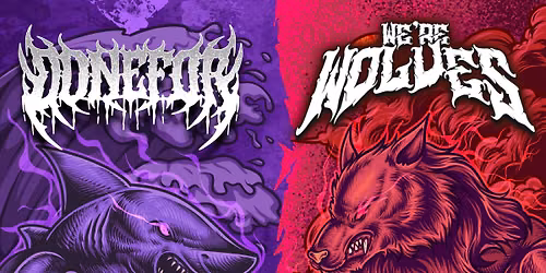 We're Wolves and Donefor Beast Of The East Tour with Black Out The Sun