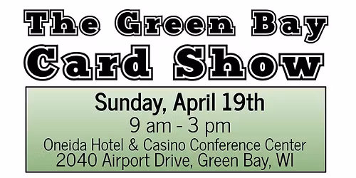 The Green Bay Card Show
