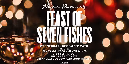 Feast of Seven Fishes Wine Dinner