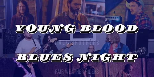 Young Blood Blues Night