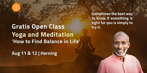 Free Open Class - Yoga and Meditation in Herning | August 11 and 12