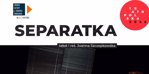 Separatka - komedia-spektakl