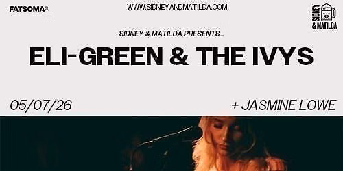 Eli-Green and The Ivys + Jasmine Lowe