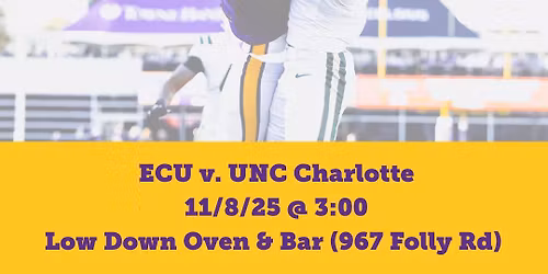 ECU v. Charlotte HOMECOMING WEEKEND