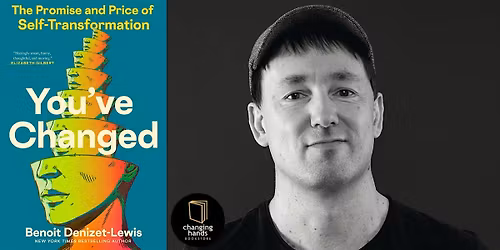 Benoit Denizet-Lewis: You've Changed