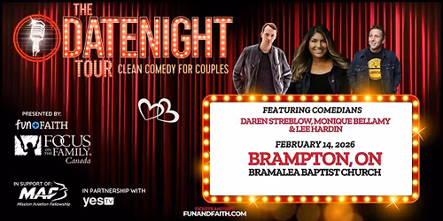 VALENTINE'S DAY | The DATENIGHT Tour | Brampton, Ontario - Sat. Feb 14, 2026 7:30pm - 9:30pm