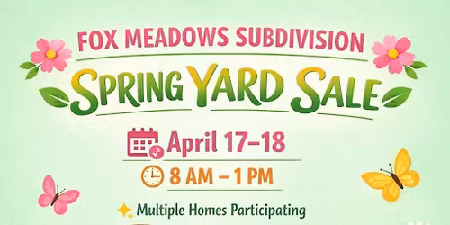 Spring Yard Sale in Fox Meadows Subdivision