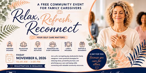 Relax, Refresh, Reconnect - Caregiver Symposium