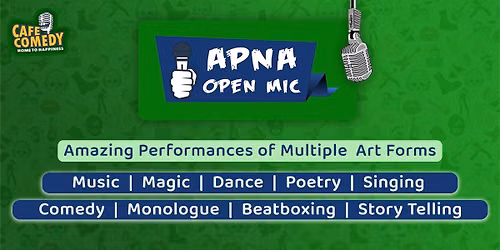 Apna Open Mic by Cafe Comedy