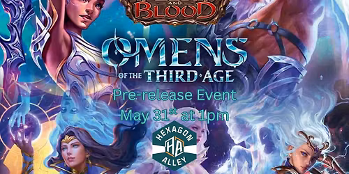Flesh and Blood: Omens of the Third Age Pre-release 