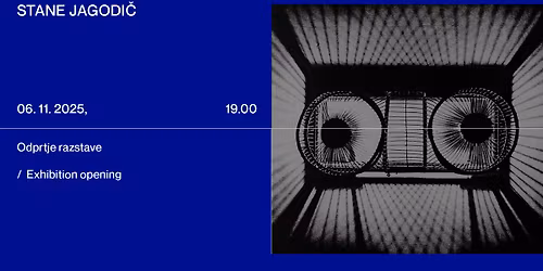 STANE JAGODI\u010c: Nemirno oko \u23d0 6. 11. 2025 ob 19.00 \u23d0 ODPRTJE RAZSTAVE