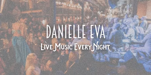Live Music by Danielle Eva