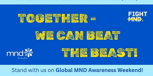 TOGETHER WE CAN BEAT THE BEAST! - Fundraiser for Motor Neuron Disease (MND)