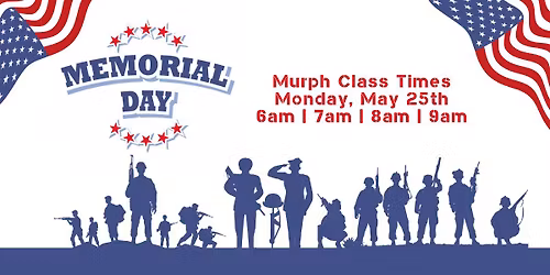 Memorial Day Murph