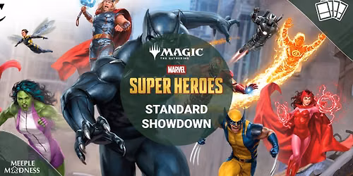 Magic: The Gathering | Standard Showdown - Marvel Super Heroes