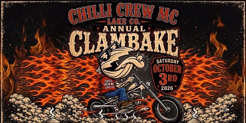 2026 Chilli Crew MC Lake Co. Clambake