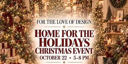 Home for the Holidays- Christmas Event