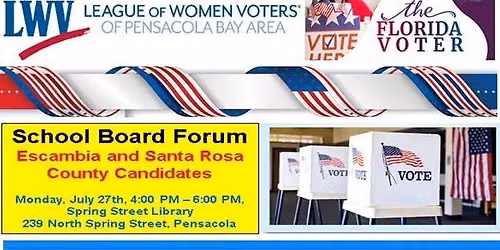 School Board Forum - Escambia and Santa Rosa County Candidates
