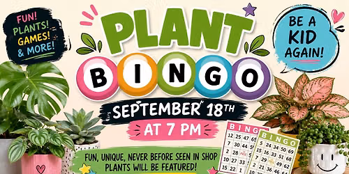 PLANT BINGO: BE A KID AGAIN!