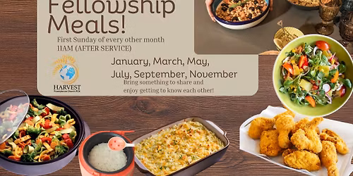 Fellowship Meals at Harvest