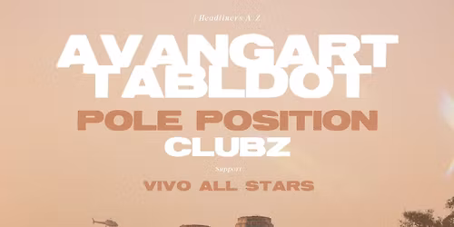 Avangart Tabldot + Pole Position + Clubz @ Helipuerto CDMX