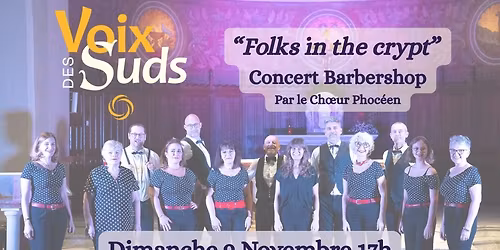 "Folks in the crypt", concert Barbershop