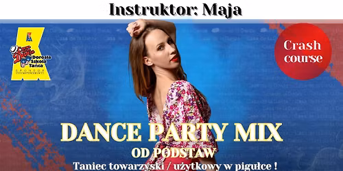 \ud83d\udc83 Kurs ta\u0144ca w pigu\u0142ce: DANCE PARTY MIX \ud83d\udd7a