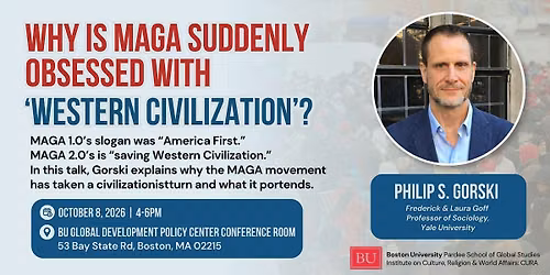 Why is Maga Suddenly Obsessed with "Western Civilization"?
