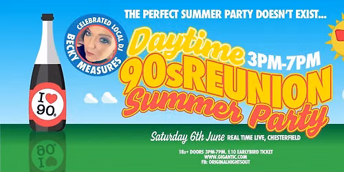 LOW TICKETS! 90s Daytime Disco in Chesterfield! Feat. Becky Measures!