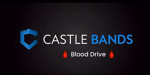 \ud83e\ude78 Castle Bands Blood Drive