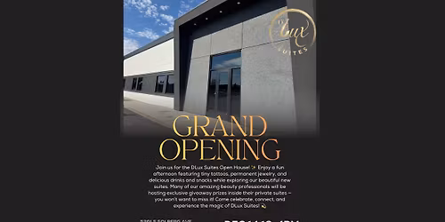 Grand Opening- Dlux Suites 