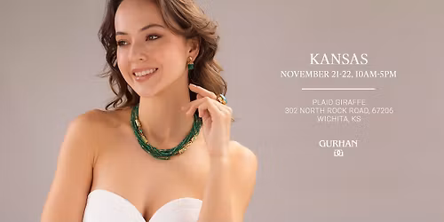 GURHAN Trunk Show | Wichita, KS