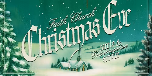 Christmas Eve Carols & Communion Service - Lake Worth Campus