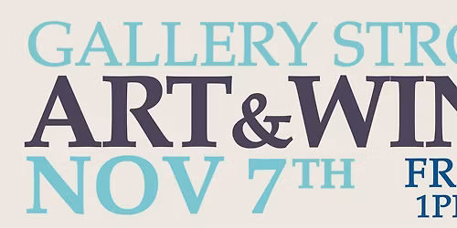 The Gallery Sip & Stroll