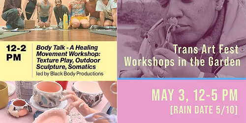 A Day of Workshops in the Garden for Trans Art Fest