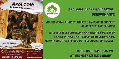 Apologia Dress Rehearsal Performance at Bromley Little Theatre